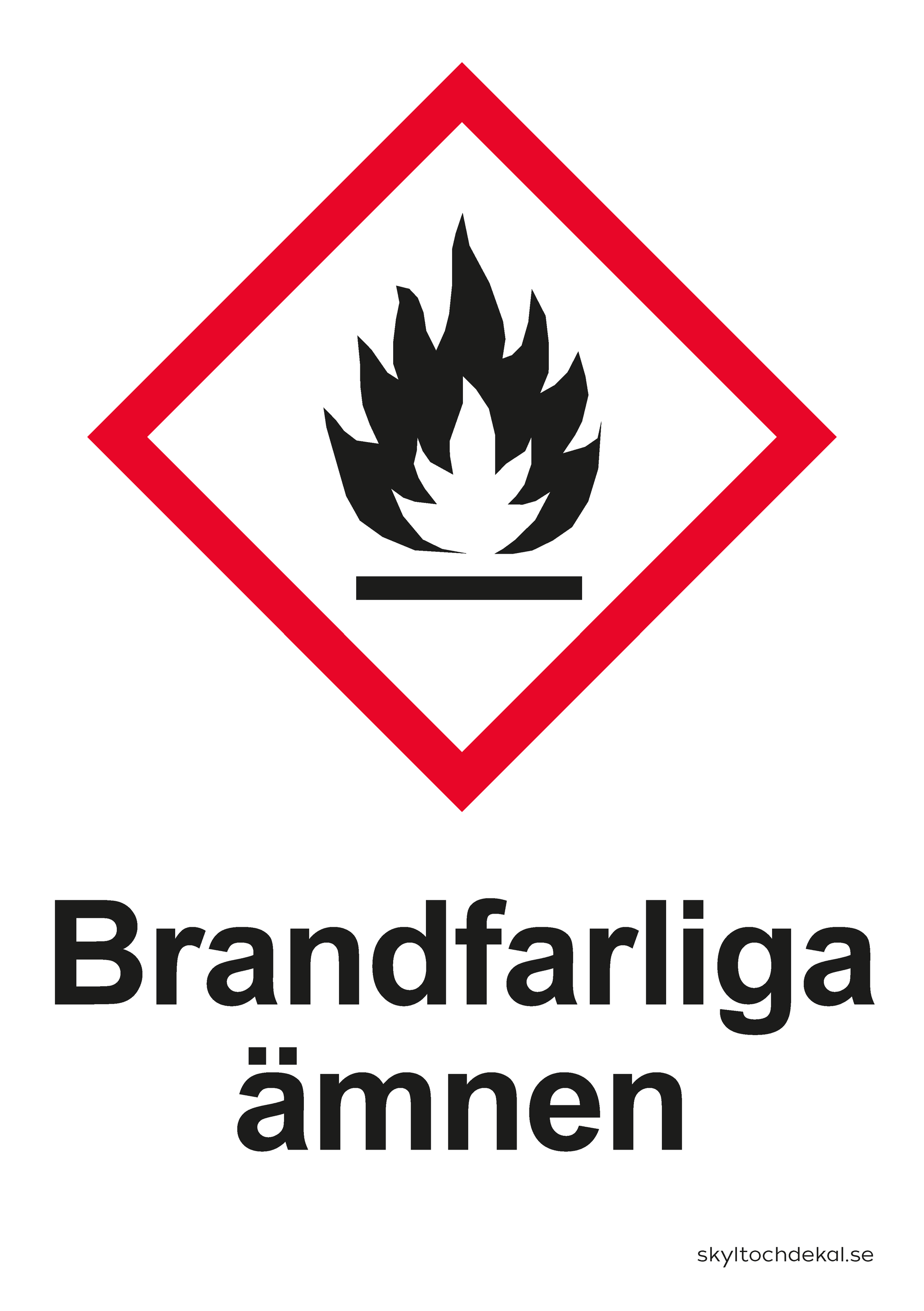 skylt brandfarliga ämnen (med text)