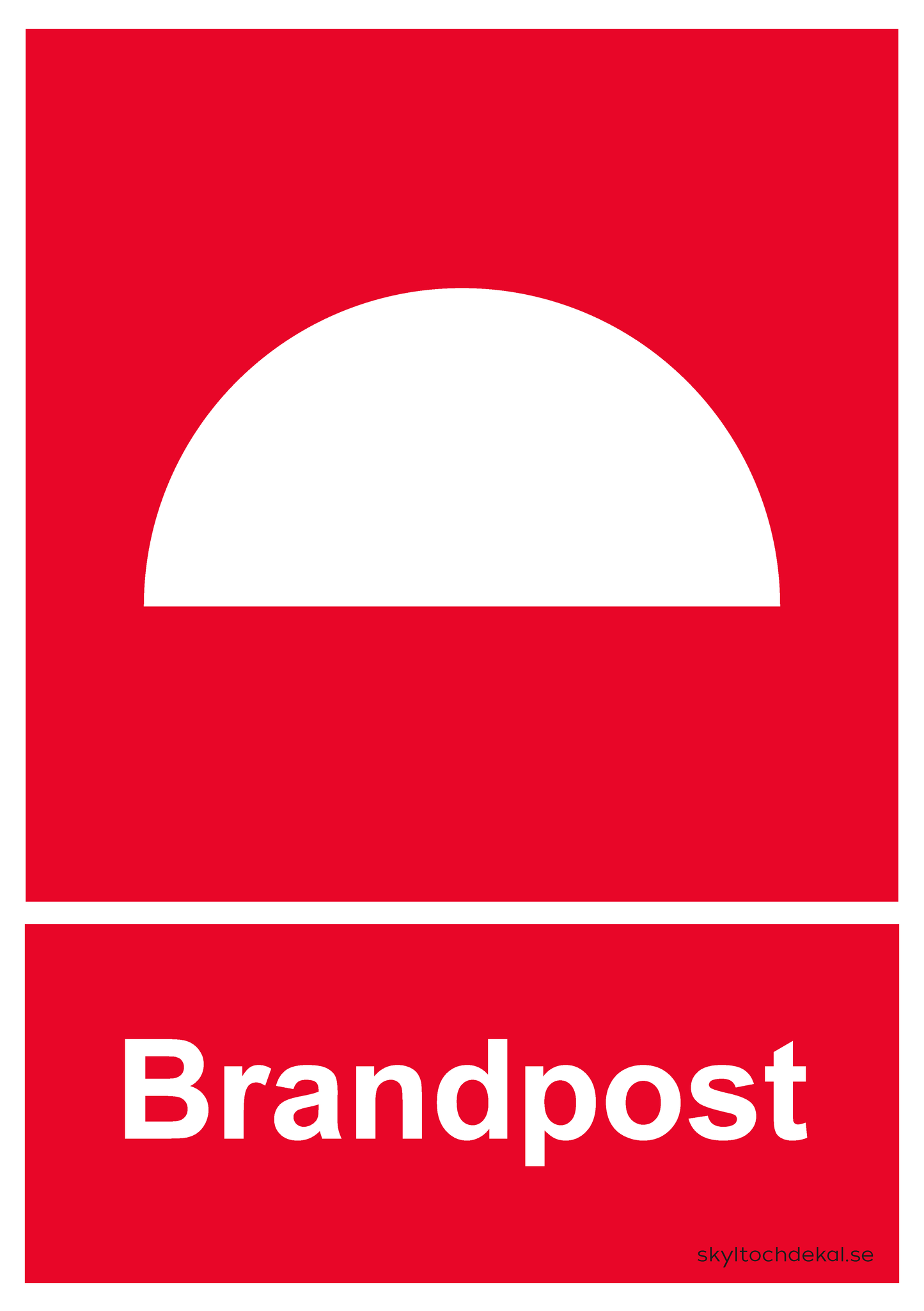 skylt brandpost stor