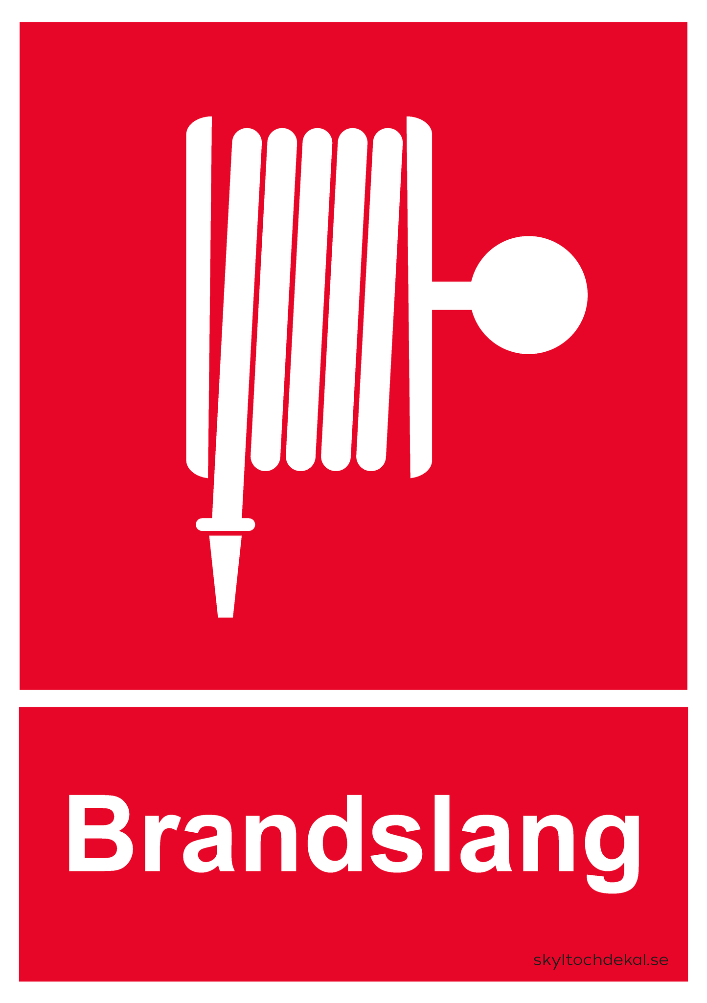skylt brandslang med text