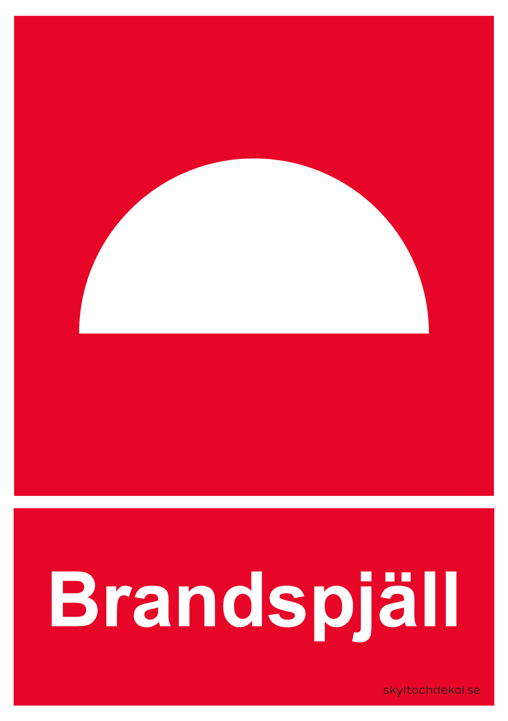 skylt brandspjäll stor