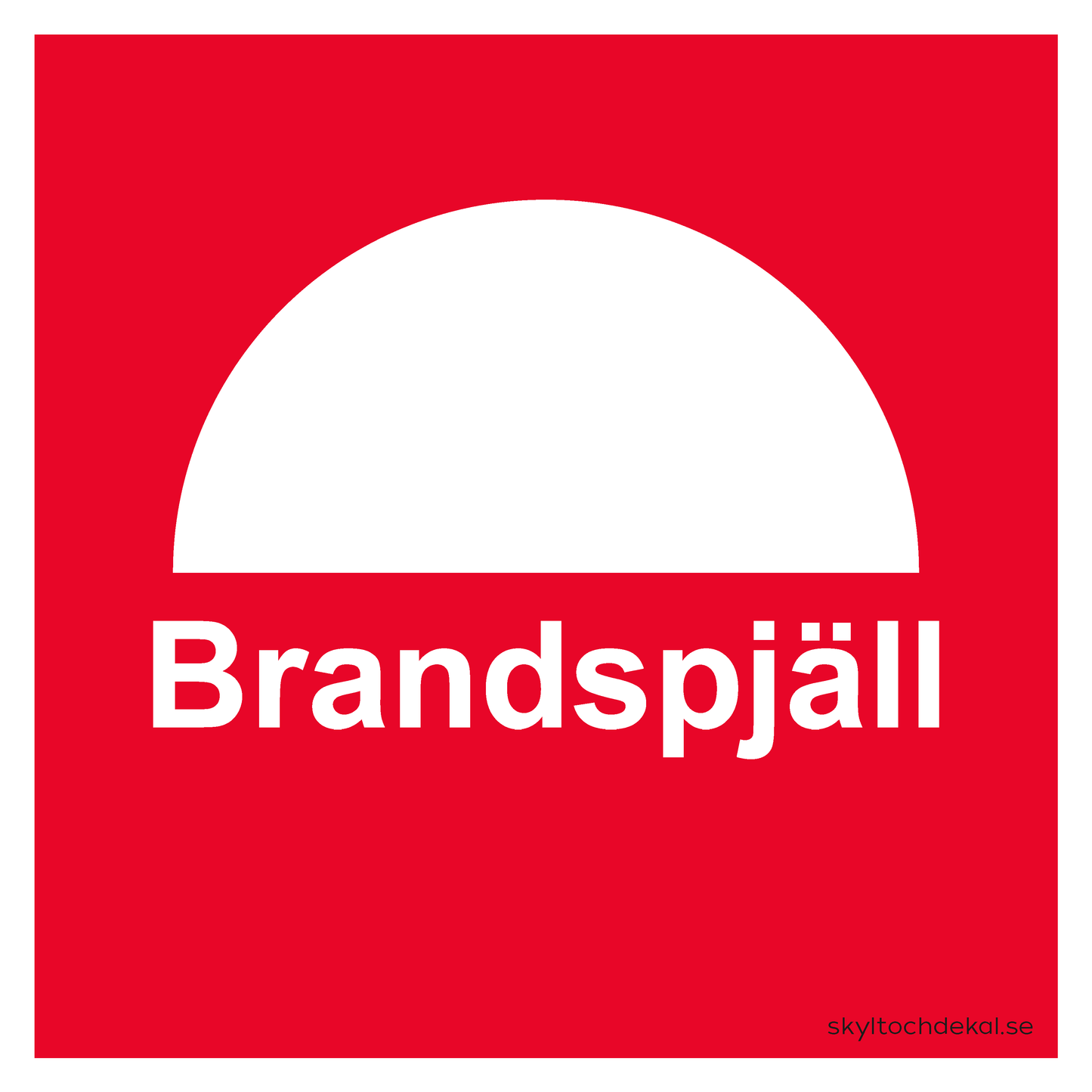 skylt brandspjäll liten