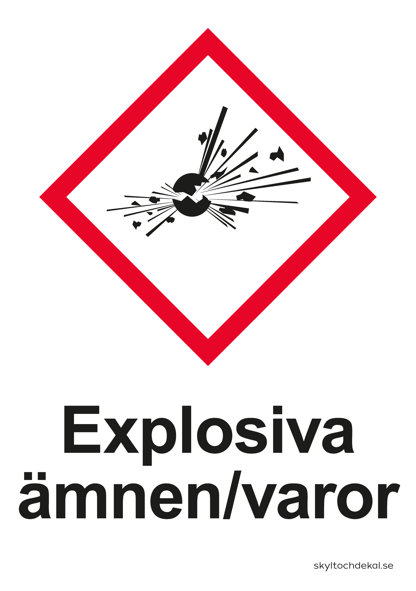 skylt explosiva ämnen/varor med text