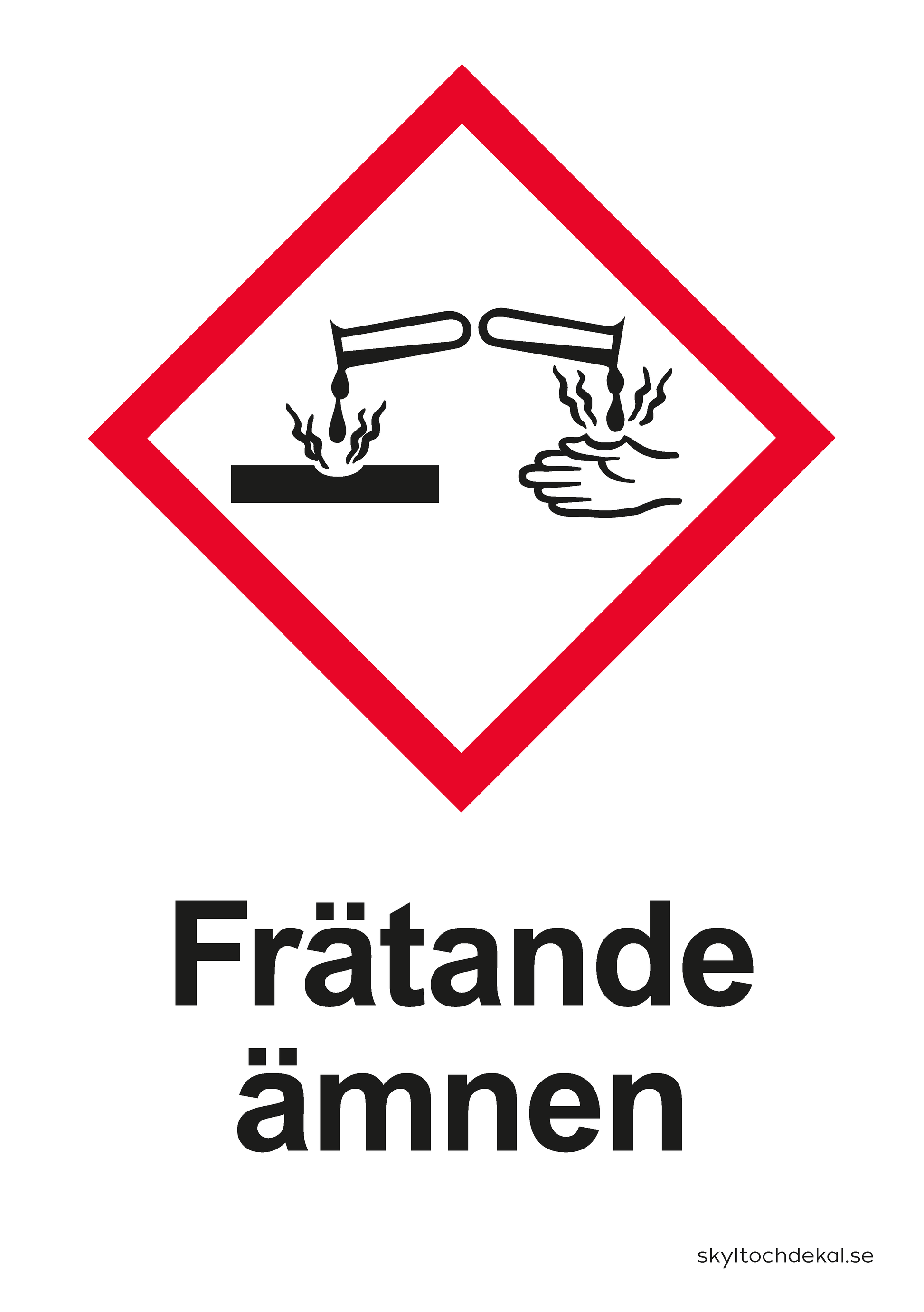skylt frätande ämnen, med text