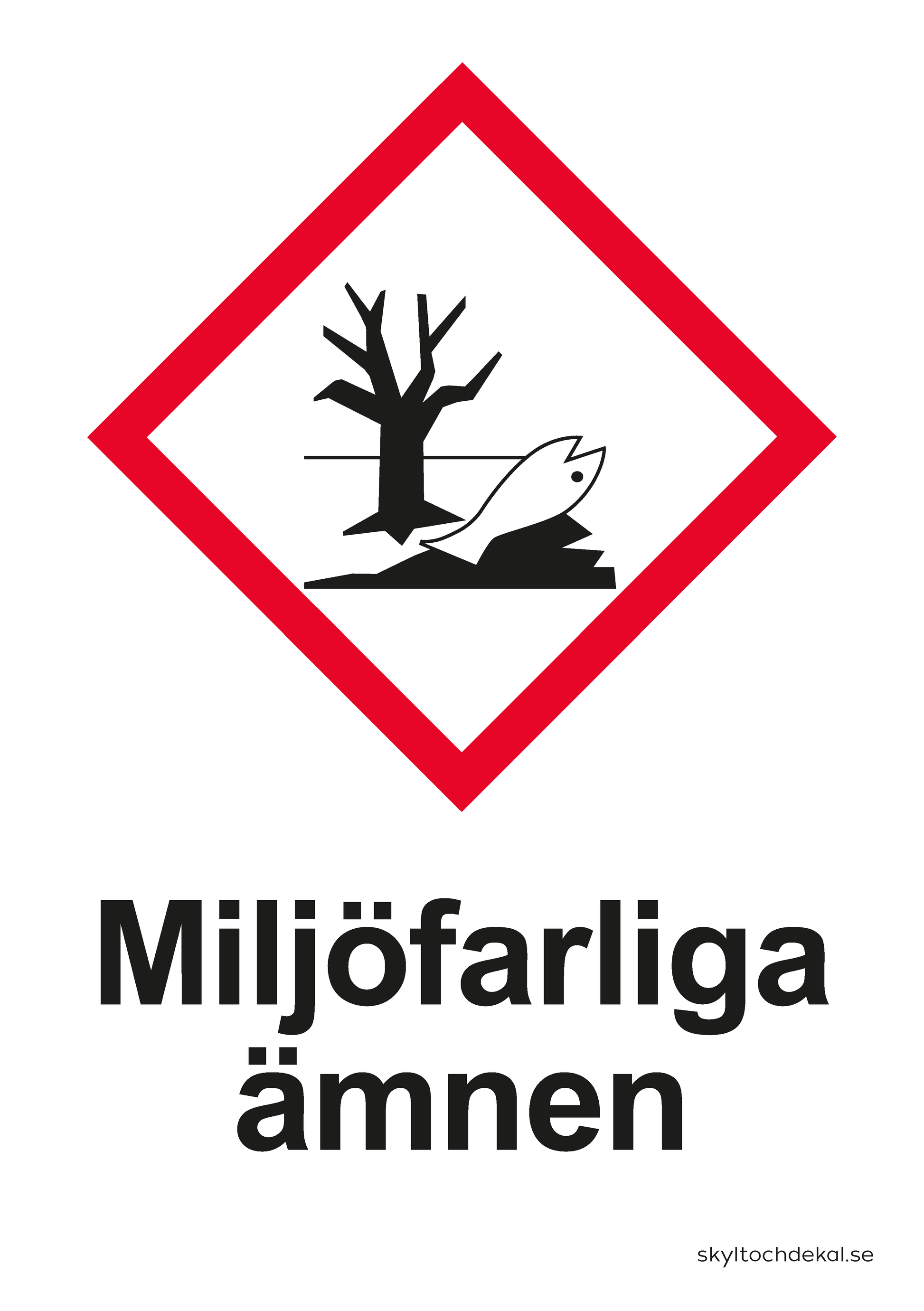 miljöfarliga ämnen skylt, med text