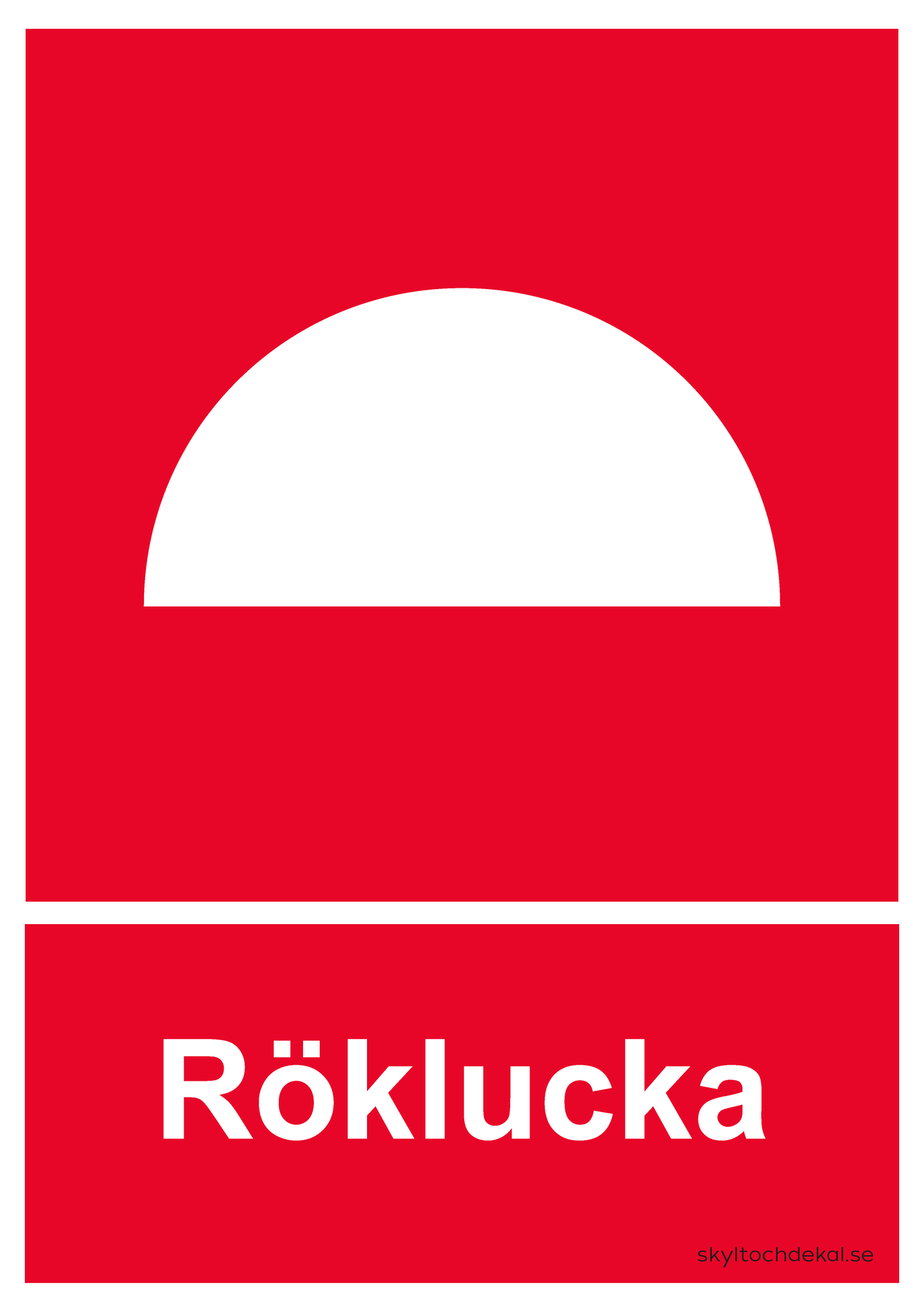 skylt röklucka, stående