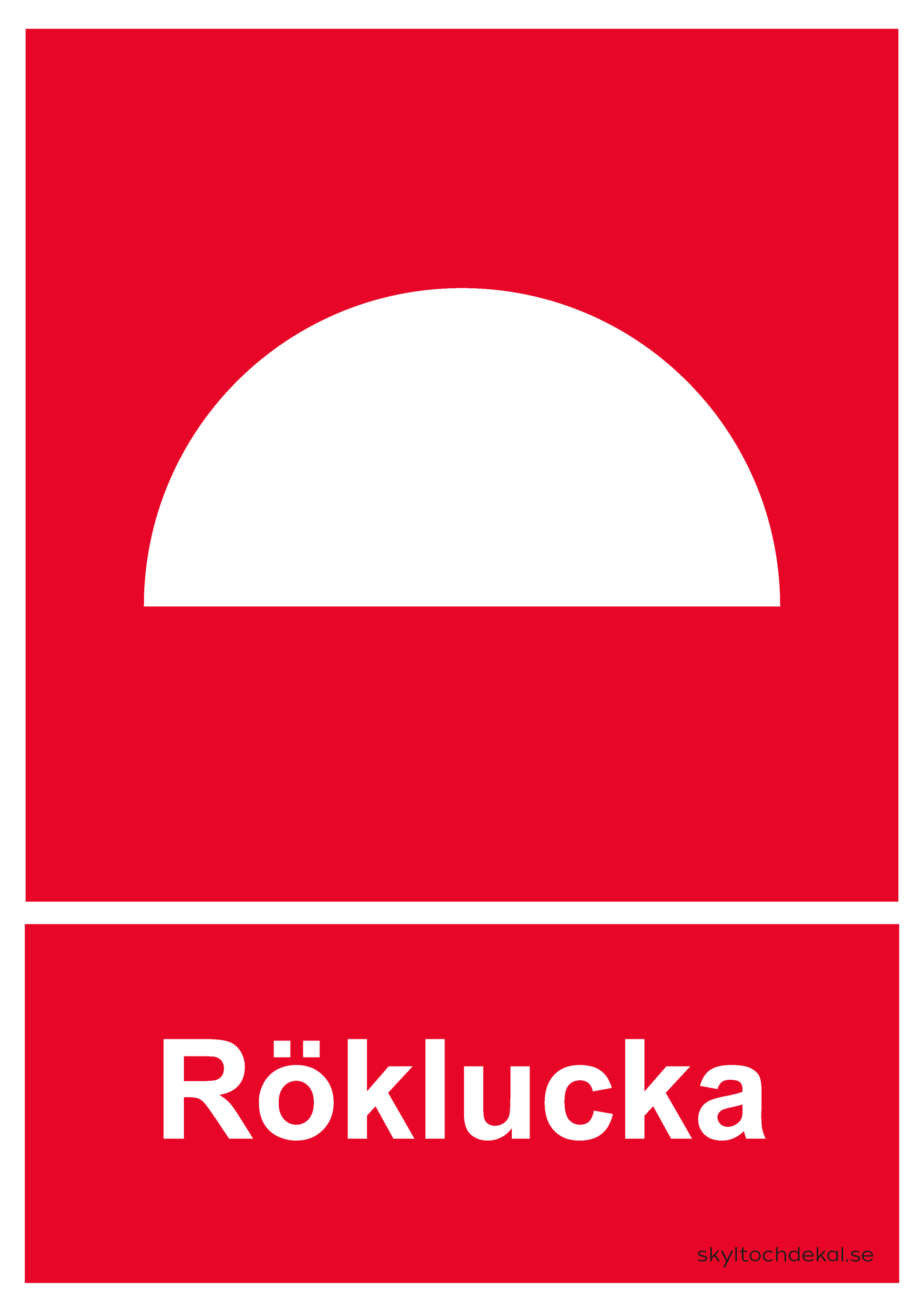 skylt röklucka, stående