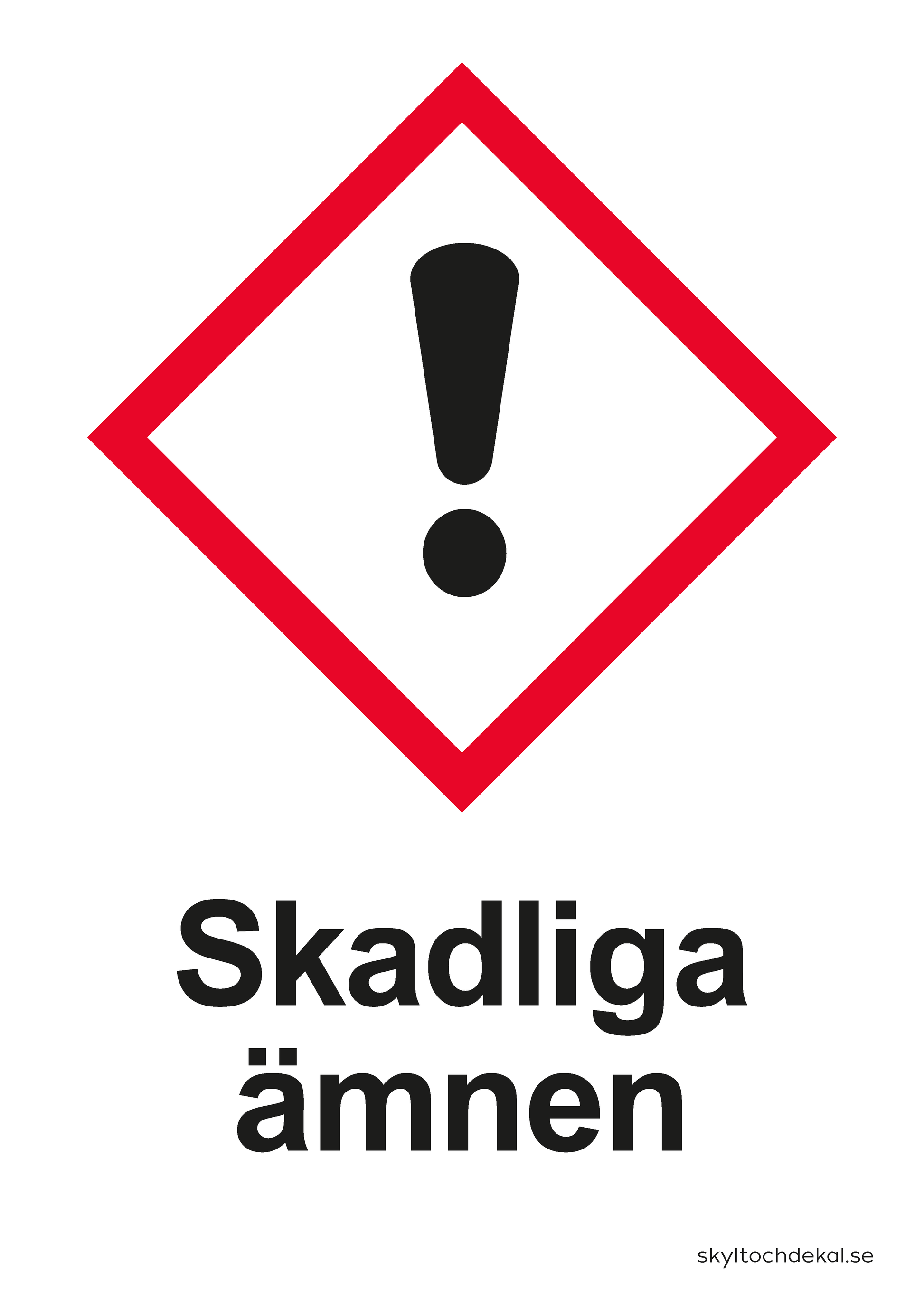 skylt skadliga ämnen, med text