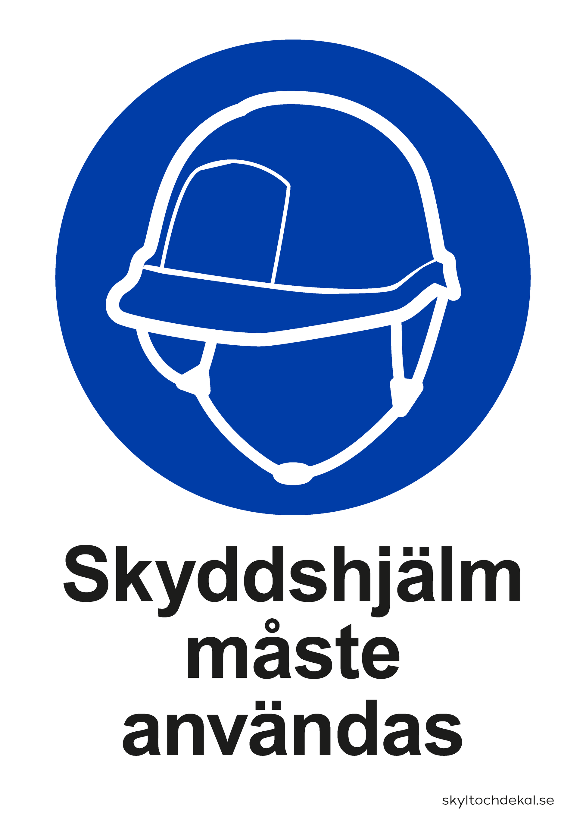 skylt skyddshjälm måste användas, med text