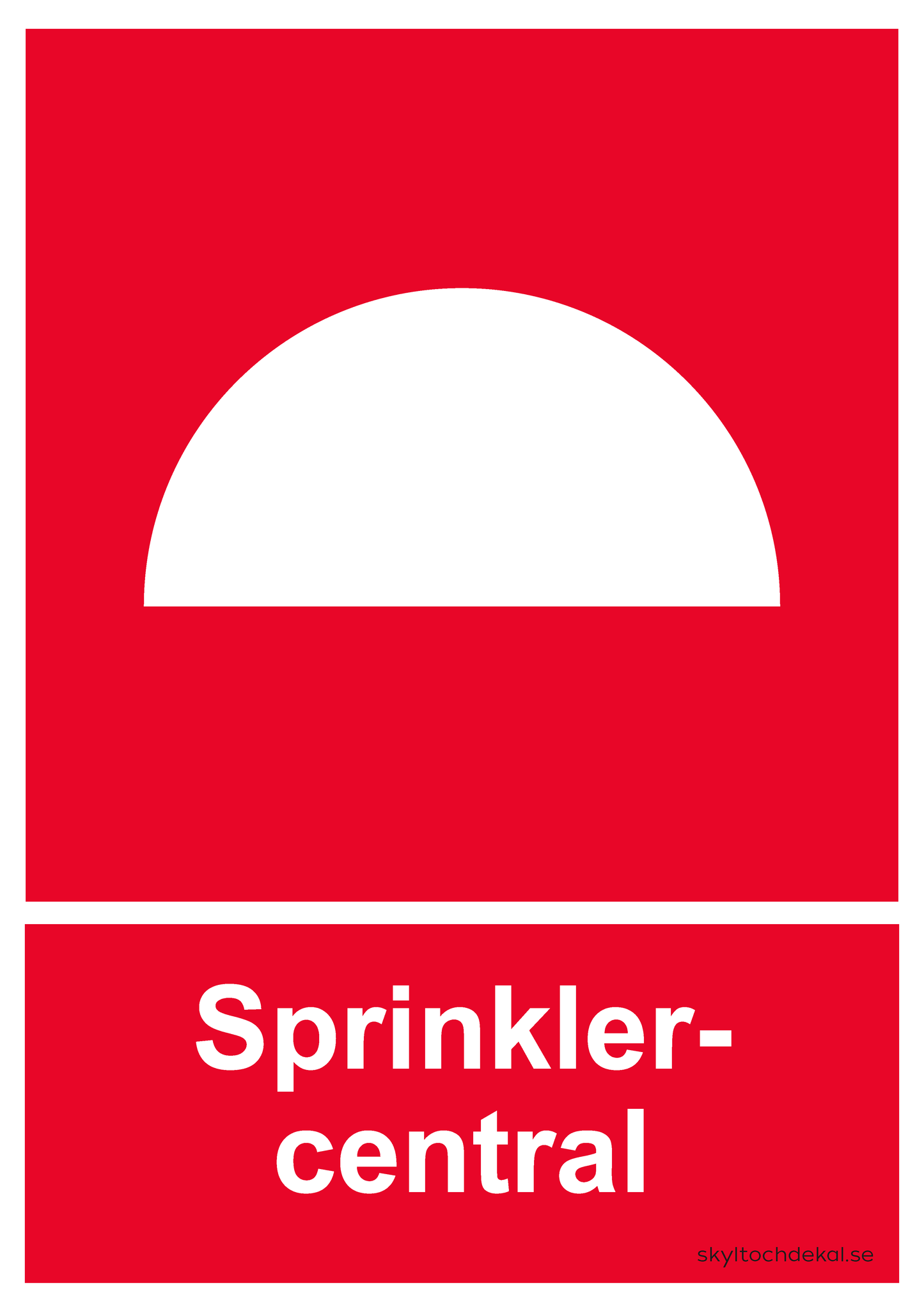 skylt sprinklercentral, stående