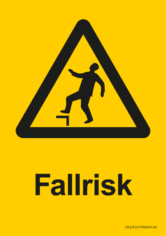 skylt fallrisk med text