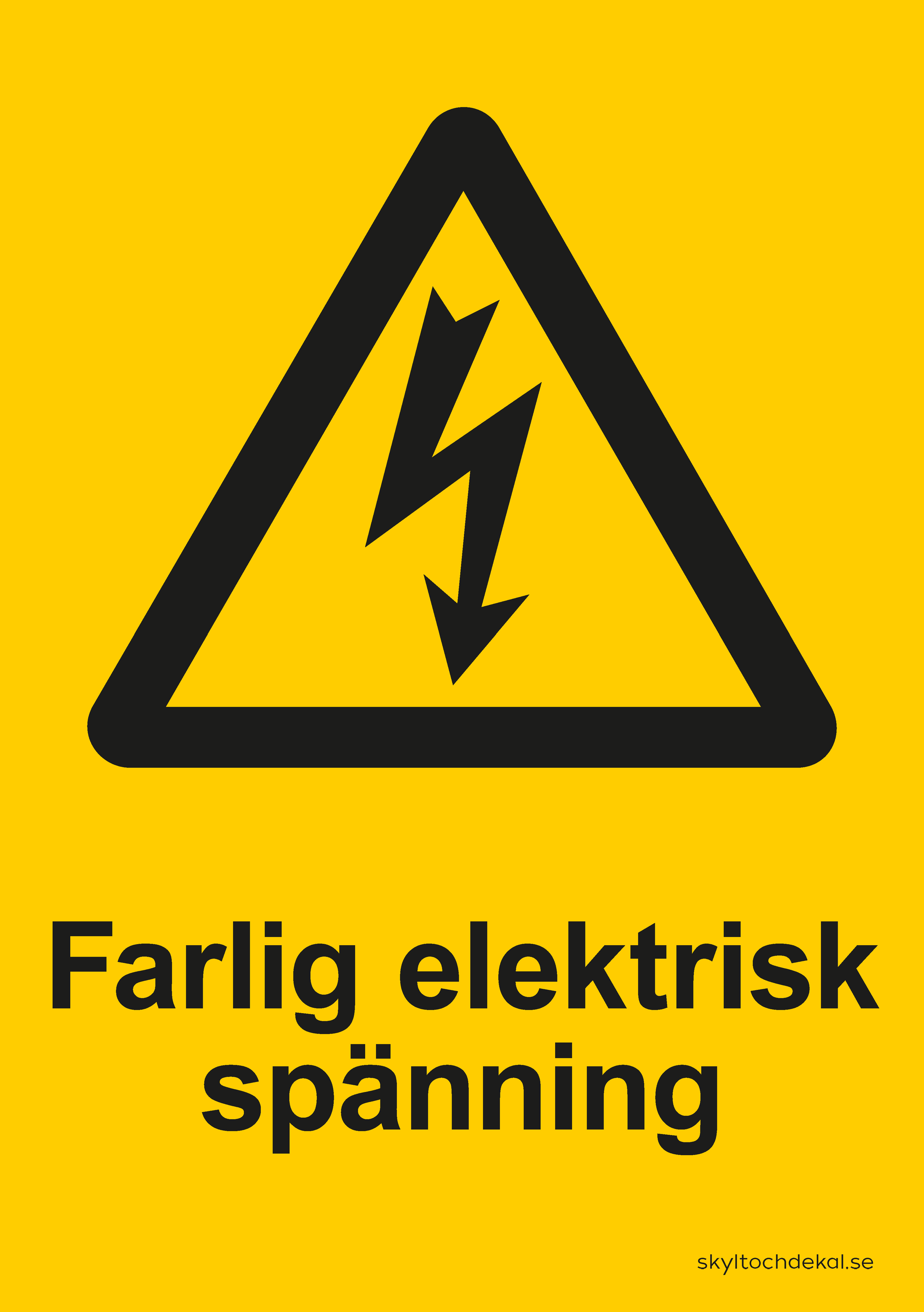 skylt farlig elektrisk spänning (med text)