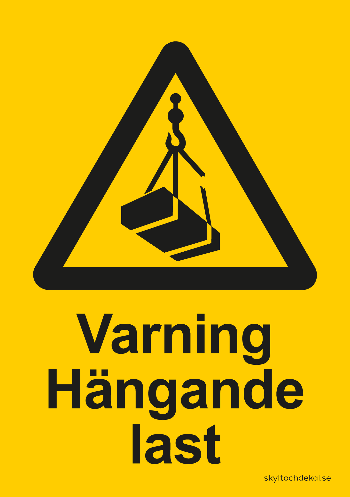 Varning Hängande last, med text