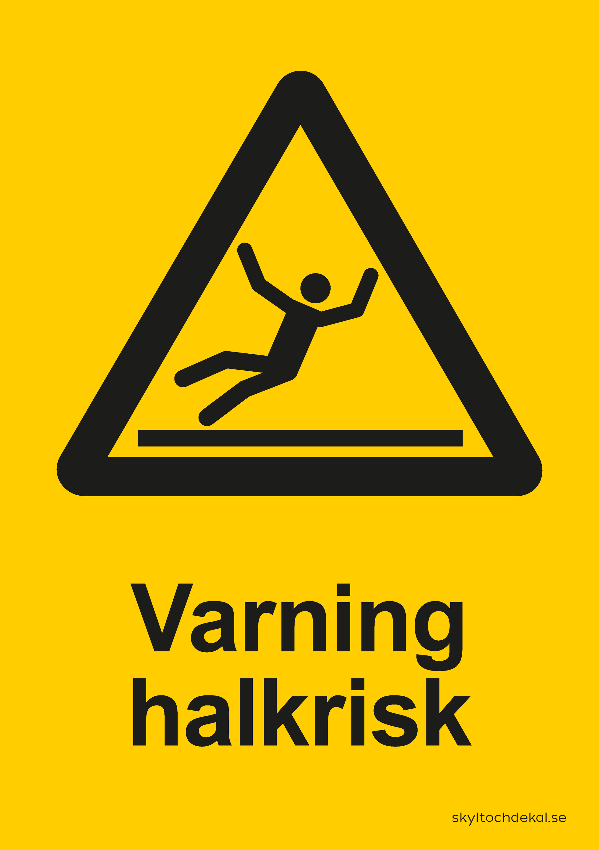 Varning halkrisk, med text