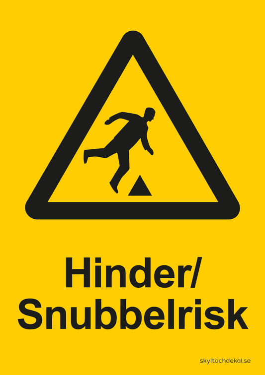 skylt hinder/snubbelrisk 1, med text