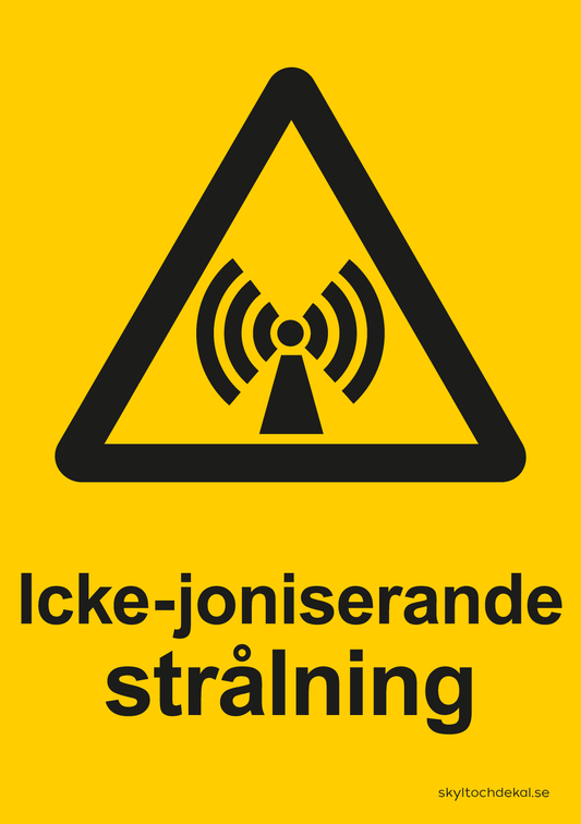 skylt icke-joniserande strålning, med text